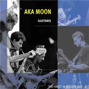 Aka Moon - Guitars