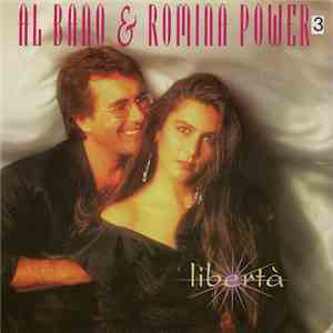 Al Bano & Romina Power - Libertà