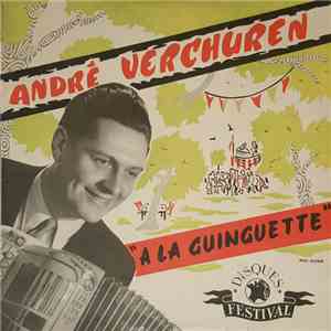 André Verchuren Et Son Ensemble - À La Guinguette