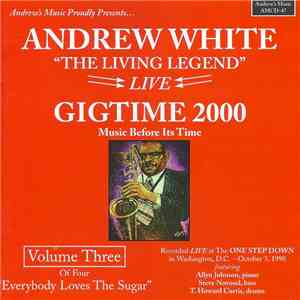 Andrew White - Gigtime 2000, Vol. 3 