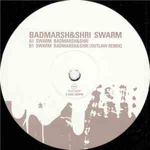 Badmarsh & Shri - Swarm