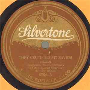 Brockman Sacred Singers / Harris Quartette - They Crucified My Savior / Lov ...