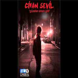 Cihan Sevil - Güzeller Erken Gitti