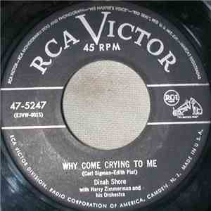 Dinah Shore - Why Come Crying To Me
