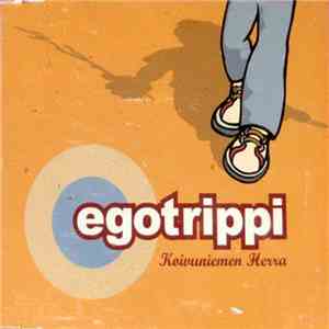 Egotrippi - Koivuniemen Herra