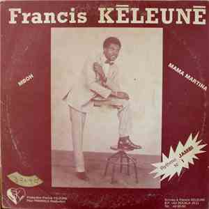 Francis Keleune - Mama Martina