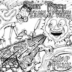 Fruit Punch , Youth Of Togay - Limp Picnic