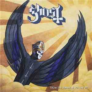 Ghost  - From The Pinnacle To The Pit