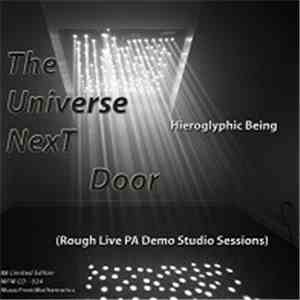 Hieroglyphic Being - The Universe Next Door