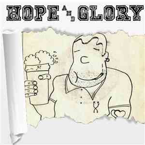 Hope And Glory - Hope And Glory