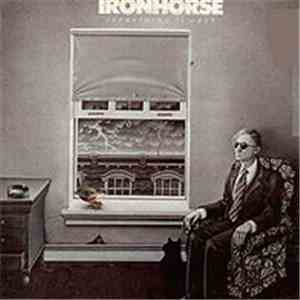 Ironhorse - Everything Is Grey