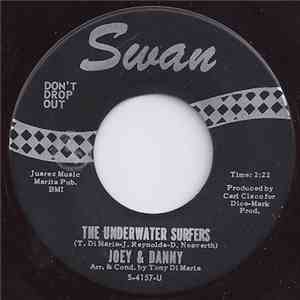Joey & Danny - The Underwater Surfers / I Got Rid Of The Rats