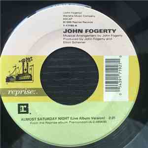 John Fogerty - Almost Saturday Night / Who'll Stop The Rain
