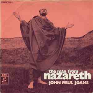 John Paul Joans - The Man From Nazareth / Got To Get Together