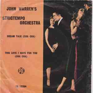 John Warren's Strictempo Combo - Dream Talk (Cha Cha) / This Love I Have Fo ...