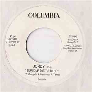 Jordy  / Gloria Estefan - Dur Dur D'Etre Bebè / Always Tomorrow