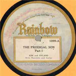 Kim And Nyland - The Prodigal Son Part I / The Prodigal Song Part II