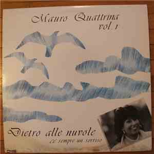 Mauro Quattrina - Vol.1 Dietro alle nuvole c'è sempre un sorriso