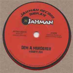 MauryLion / Ras Mat-I - Dem A Murderer/ Forward Jahman