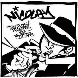 Nicolay - The Dutch Masters Vol. 1 Mixtape