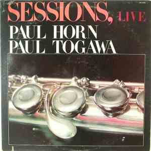 Paul Horn, Paul Togawa - Sessions, Live