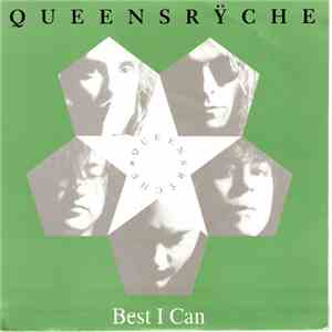 Queensrÿche - Best I Can
