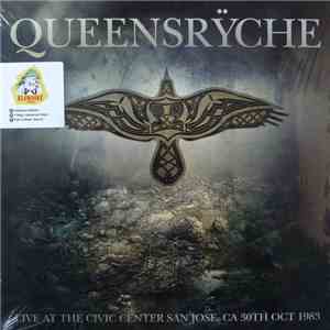 Queensrÿche - Live At The Civic Center San Jose, CA 30th Oct 1983