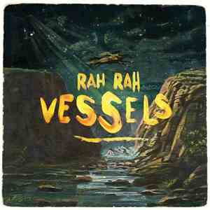 Rah Rah  - Vessels