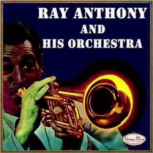 Ray Anthony - Ray Anthony And His Orchestra