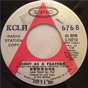 Redbone - Light As A Feather / Who Can Say?