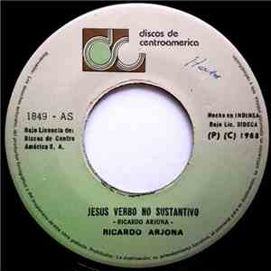 Ricardo Arjona - Jesus Verbo No Sustantivo / Hermanos Del Tiempo