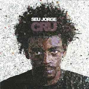 Seu Jorge - Cru