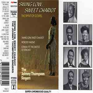 The Johnny Thompson Singers - Swing Low, Sweet Chariot