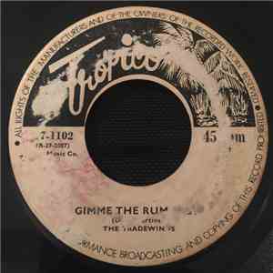 The Trade Winds  - Gimme Me The Rum Fast / Mr. Rooster