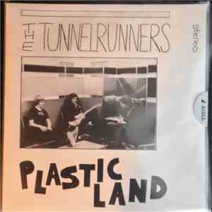 The Tunnelrunners - Plastic Land EP