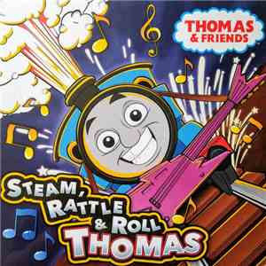 Thomas & Friends - Steam, Rattle & Roll Thomas