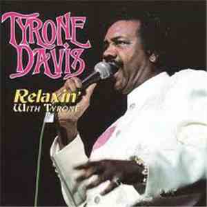 Tyrone Davis - Relaxin' With Tyrone
