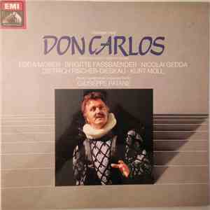 Verdi, Edda Moser, Brigitte Fassbaender, Nicolai Gedda, Dietrich Fischer-Dieskau, Kurt Moll, Radio-Symphonie-Orchester Berlin, Giuseppe Patane - Don Carlos