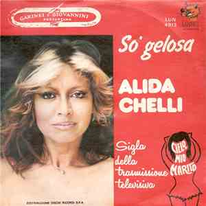 Alida Chelli / Gino Bramieri - So' Gelosa / Sono Geloso