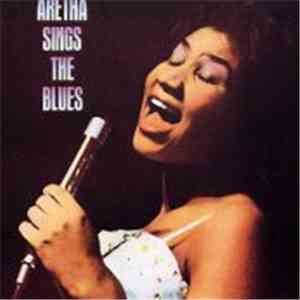 Aretha Franklin - Aretha Sings The Blues