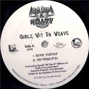 Badd & Krazy - Girlz Wit Da Weave