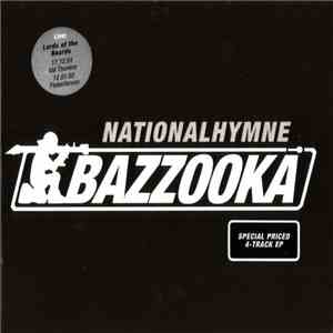 Bazzooka - Nationalhymne