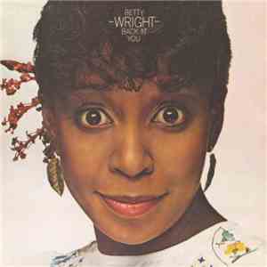 Betty Wright - Wright Back At You