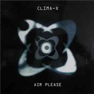 Clima-X - Air Please