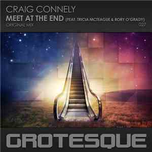 Craig Connelly Feat. Tricia McTeague & Rory O'Grady - Meet At The End
