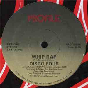 Disco Four - Whip Rap / Let It Whip