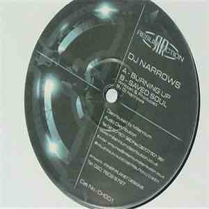 DJ Narrows - Burning Up / Saved Soul
