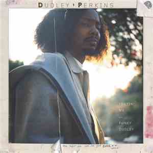 Dudley Perkins - Funky Dudley / Testin' Me