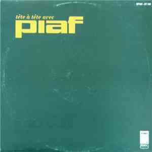 Edith Piaf - Tête-à-Tête Avec Piaf