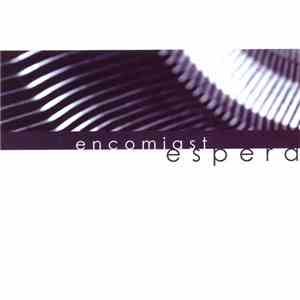 Encomiast - Espera